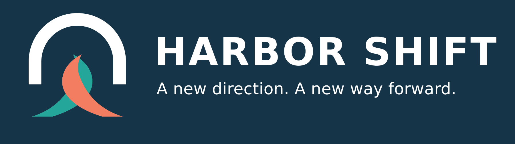 Harbor Shift - A new direction. A new way forward.